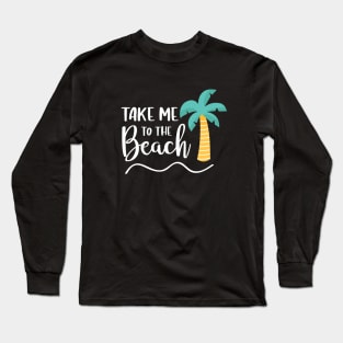 beach Long Sleeve T-Shirt